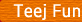 Teej Fun